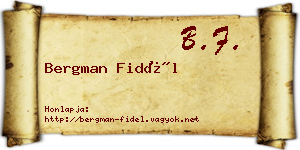 Bergman Fidél névjegykártya
